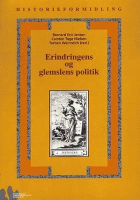 Erindringens og glemslens politik af Claus Bryld