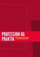 Profession og praktik
