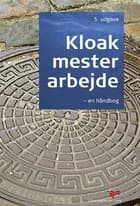 Kloakmesterarbejde - en håndbog