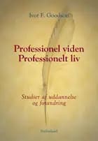 Professionel Viden, Professionelt liv
