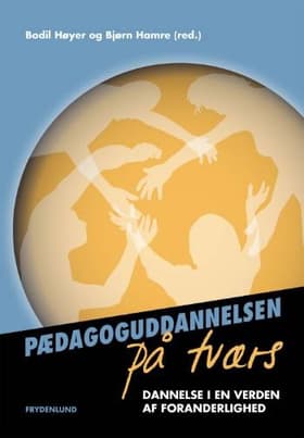 Pædagoguddannelsen på tværs af Bodil Høyer