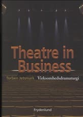 Theatre in Business af Torben Jetsmark