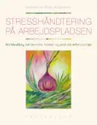 Stresshåndtering på arbejdspladsen af Marianne Boje Andersen