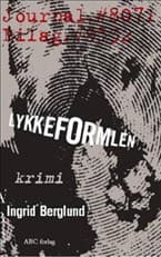 Lykkeformlen af Ingrid Berglund