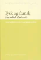 Tysk og fransk fra grundskole til universitet