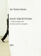 Selvet som rettethed