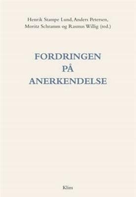 Fordringen på anerkendelse af Henrik Stampe Lund