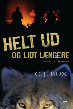 Helt ud og lidt længere af C. J. Box
