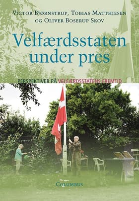 Velfærdsstaten under pres af Victor Bjørnstrup