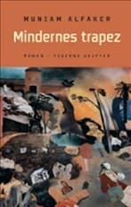 Mindernes trapez af Muniam Alfaker