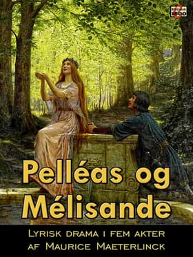 Pelléas og Mélisande af Kim N. Jensen