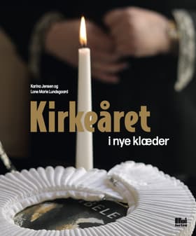Kirkeåret i nye klæder af Karina Jensen