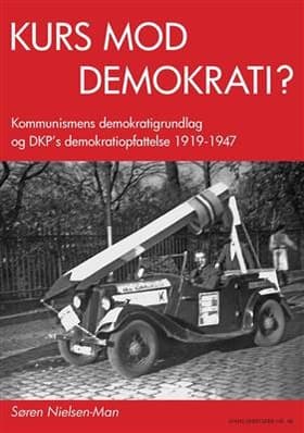 Kurs mod demokrati? af Søren Nielsen-Man