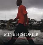 Mine historier