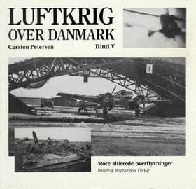 Luftkrig over Danmark af Carsten Petersen
