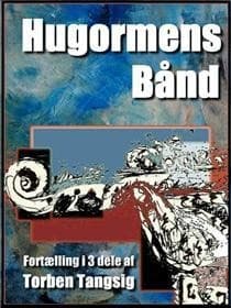 Hugormens Bånd af Torben Tangsig