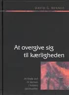 At overgive sig til kærligheden