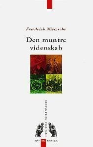Den muntre videnskab af Friedrich Nietzsche