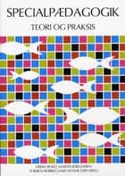 Specialpædagogik - teori og praksis