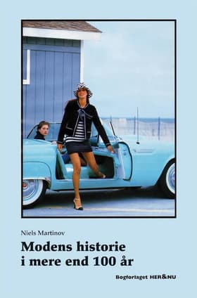 Modens historie i mere end 100 år af Niels Martinov