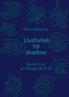 Livsforløb og skæbne