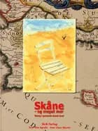 Skåne og meget mer