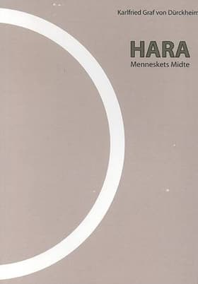 Hara af Karlfried Graf von Dürckheim