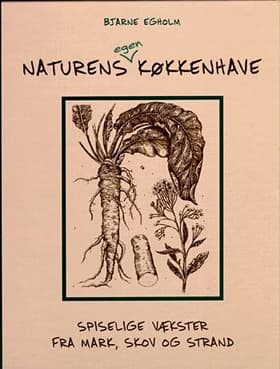 Naturens egen køkkenhave af Bjarne Egholm