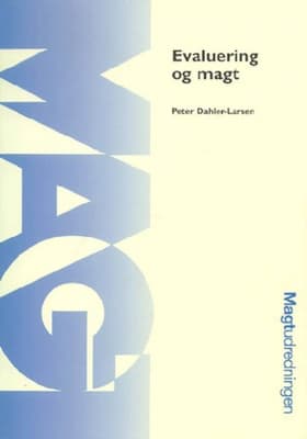 Evaluering og magt af Peter Dahler-Larsen