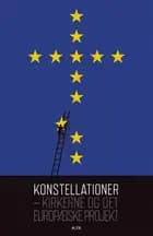 Konstellationer - kirkerne og det europæiske projekt