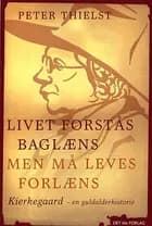Livet forstås baglæns, men må leves forlæns