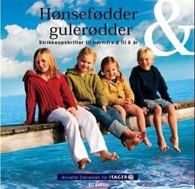 Hønsefødder & gulerødder af Annette Danielsen