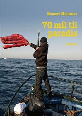 70 mil til paradis af Robert Klement