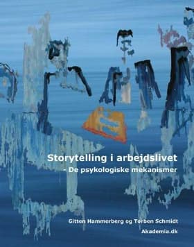 Storytelling i arbejdslivet af Torben Schmidt