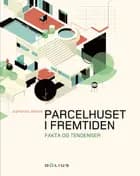 Parcelhuset i fremtiden