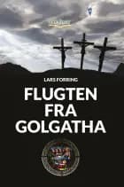 Flugten fra Golgatha