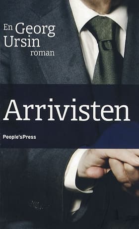 Arrivisten af Georg Ursin