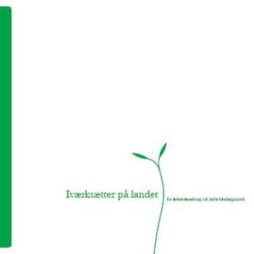 Iværksætter på landet af Julie Lindegaard