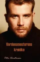Verdensmesterens krønike