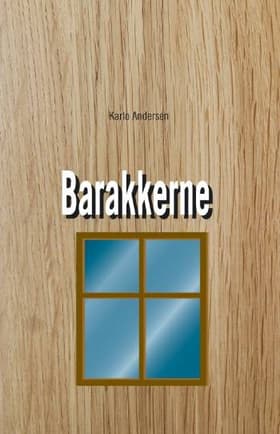 Barakkerne af Karlo Andersen