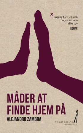 Måder at finde hjem på af Alejandro Zambra