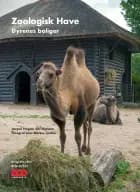 Zoologisk Have – Dyrenes boliger