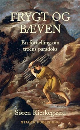 Frygt og Bæven af Søren Kierkegaard