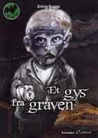 Et gys fra graven