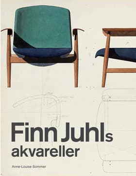 Finn Juhls akvareller af Anne-Louise Sommer