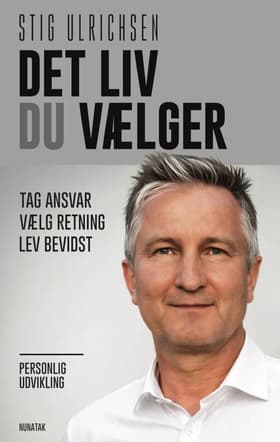 Det liv Du vælger af Stig Ulrichsen