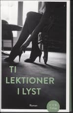Ti lektioner i lyst af Benedicta Söderberg