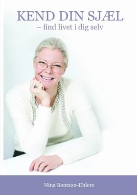 Kend din sjæl af Nina Bentzon-Ehlers