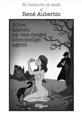 Alice, katten og den meget hemmelige agent af René Aubertin