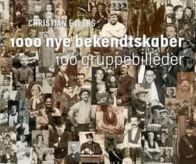 1000 nye bekendtskaber af Christian Ejlers
